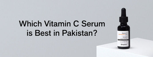 Which Vitamin C Serum is Best in Pakistan? - Simplist